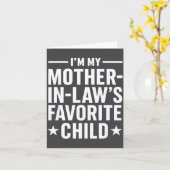 I'm My Mother-in-law’s Favorite Child Funny Family カード (黄色い花)