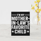 I'm My Mother-in-law’s Favorite Child Funny Family カード (黄色い花)