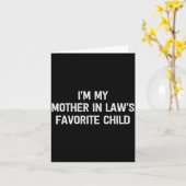 I'm My Mother In Laws Favorite Child Daughter And  カード (黄色い花)