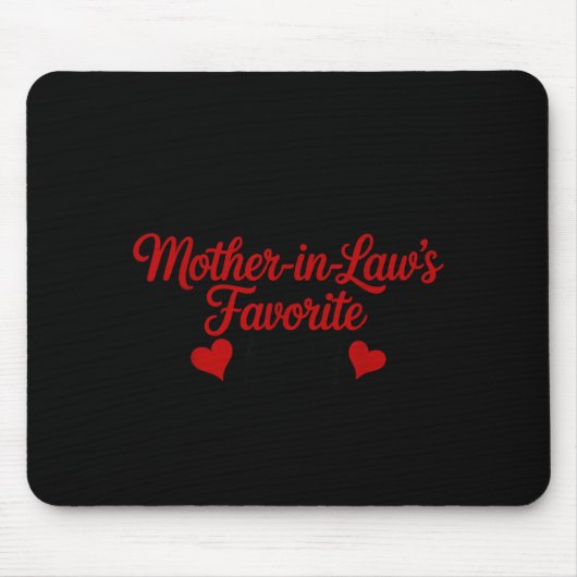 I'm My Mother In Law's Favorite Child Daughter In マウスパッド (正面)