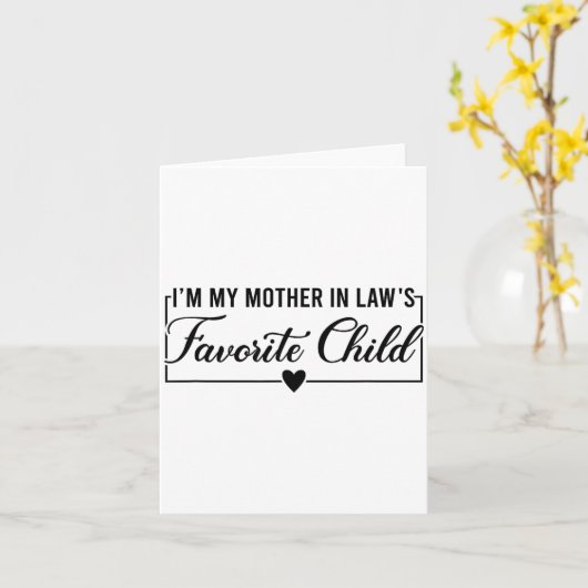 I'm My Mother In Law's Favorite Child, Funny Daugh カード (黄色い花)