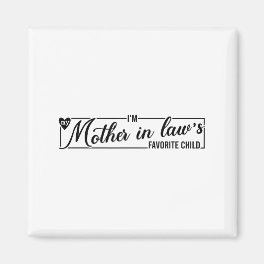 I'm My Mother In Law's Favorite Child, Funny Daugh マグネット (正面)