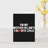 I'm My Mother In Law's Favorite Child Funny Daught カード (黄色い花)