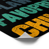 I'm My Mother In Laws Favorite Child Funny Family  ポスター (角)