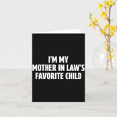 I'm My Mother In Law's Favorite Child Funny In-law カード (黄色い花)