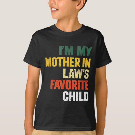 Im My Mother In Laws Favorite Child Funny Men Pare Tシャツ (正面)
