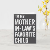 I'm My Mother In Law's Favorite Child Funny Mother カード (黄色い花)