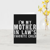 I'm My Mother In Law's Favorite Child Funny Parent カード (黄色い花)