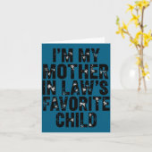 I'm My Mother In Law's Favorite Child Funny Parent カード (黄色い花)