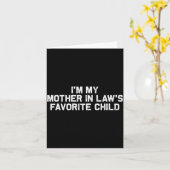 I'm My Mother In Law's Favorite Child Funny Parent カード (黄色い花)