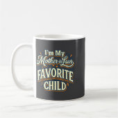 I'm My Mother In Laws Favorite Child Funny Parent  コーヒーマグカップ (左)
