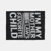 I'm My Mother In Law's Favorite Child Funny Parent フリースブランケット (正面(横))