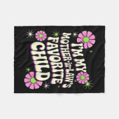 I'm My Mother In Law's Favorite Child Funny Parent フリースブランケット (正面(横))