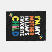 I'm My Mother In Law's Favorite Child Funny Parent フリースブランケット (正面(横))