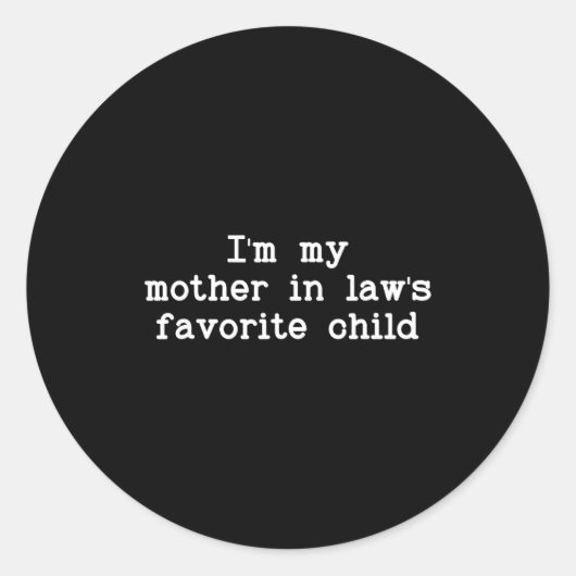 I'm My Mother In Law's Favorite Child, Funny Son I ラウンドシール (正面)