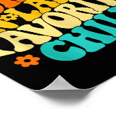 I'm My Mother In Laws Favorite Child Groovy Funny ポスター (角)