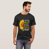 I'm My Mother In Law's Favorite Child Sunflower Fu Tシャツ (正面フル)