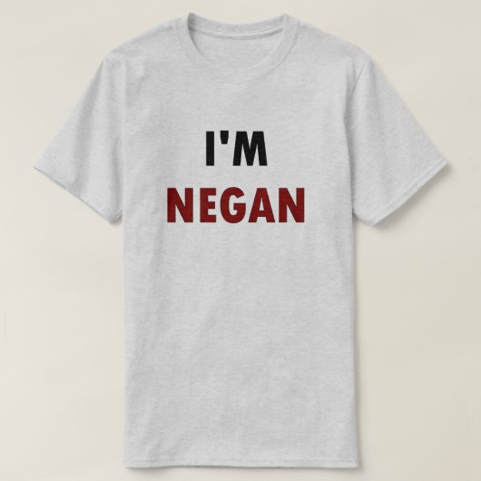 I'm NEGAN Tシャツ (デザイン正面)