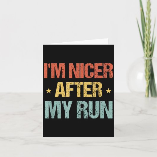 I'm Nicer After My Run Funny Running Saying For Ru カード (正面)