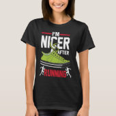 I'm Nicer After Running Triathlon Marathon Running Tシャツ (正面)