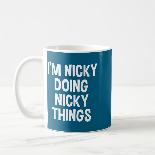 I'm Nicky Doing Nicky Things Funny Saying , Small, コーヒーマグカップ (左)