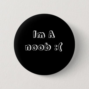 Im noob: ( 缶バッジ