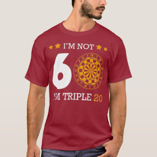 Im Not 60 Imトリプル20ダーツ60おもしろいth Happy Tシャツ