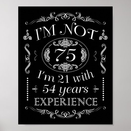 Im Not 75 おもしろい 75誕生日 ポスター (正面)