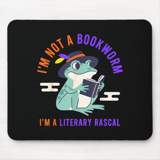 I'm not a bookworm i'm a literary rascal frog  マウスパッド (正面)