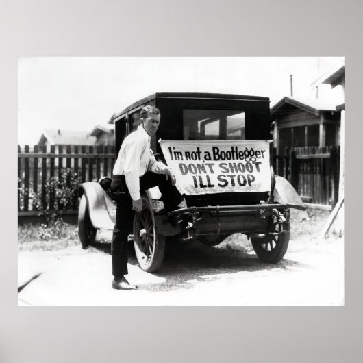 I'M NOT A BOOTLEGGER - PROHIBITION ERA ポスター (正面)