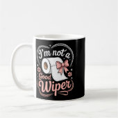 I'm Not A Good Wiper Funny Adult Humor New Dad Mom コーヒーマグカップ (左)