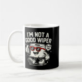I'm Not A Good Wiper Toddler Sarcastic New Parent  コーヒーマグカップ (左)