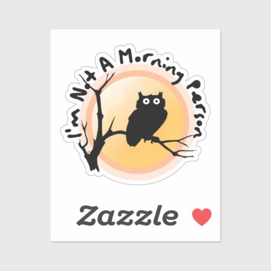 I'm Not A Morning Person funny owl quote シール (シート)