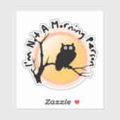 I'm Not A Morning Person funny owl quote シール (シート)