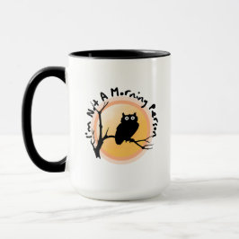 I'm Not A Morning Person funny owl quote マグカップ