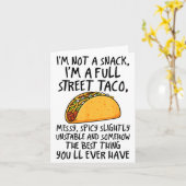 I'm Not A Snack I'm A Full Street Taco Funny Quote カード (黄色い花)