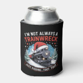 I'm Not Always A Trainwreck Funny Christmas Toot 缶クーラー (缶正面)