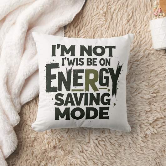  I'm Not Always On Energy Saving Mode - Funny Quot クッション (ブランケット)