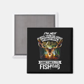 I'm Not Always Thinking About Hunting Sometimes It マグネット (正面/裏面)