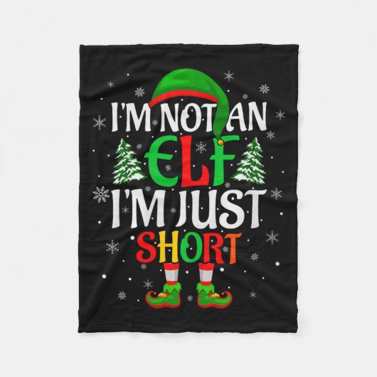I'm Not An Elf I'm Just Short Elf Family Christmas フリースブランケット (正面)