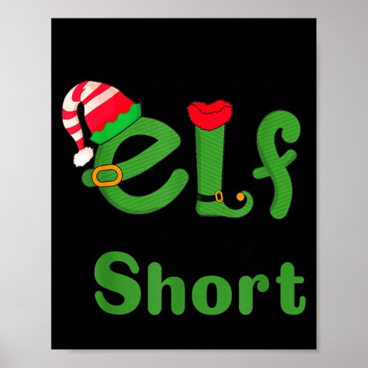 .i'm Not An Elf Im Just Short,funny Christmas 2025 ポスター (正面)