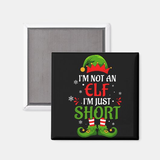 I'm Not An Elf I'm Just Short Merry Christmas Elf  マグネット (正面/裏面)