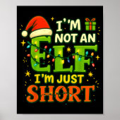 Im Not An Elf Just Short Funny Christmas Xmas Men  ポスター (正面)