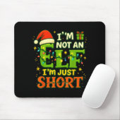 Im Not An Elf Just Short Funny Christmas Xmas Men マウスパッド (マウス)