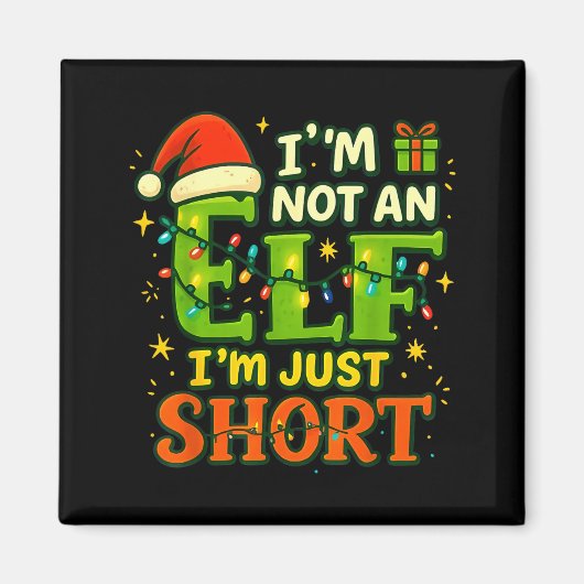 Im Not An Elf Just Short Funny Christmas Xmas Men  マグネット (正面)