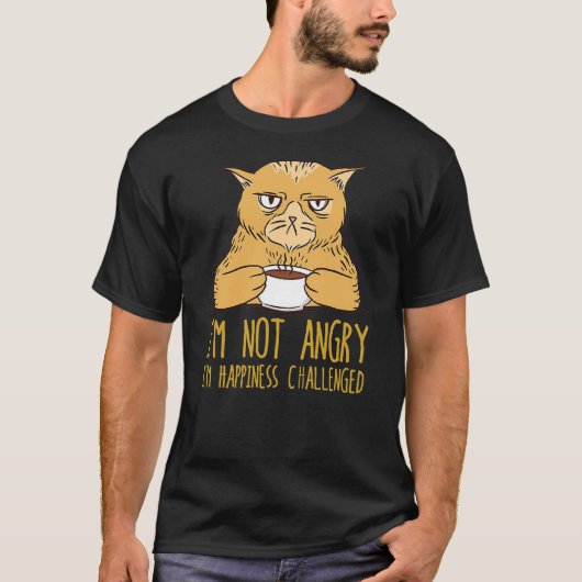 I'm Not Angry I'm Happiness Challenged, Funny Grou Tシャツ (正面)