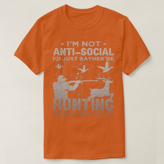 Im Not AntiSocial Idはむしろ狩りIntrov Tシャツ (デザイン正面)