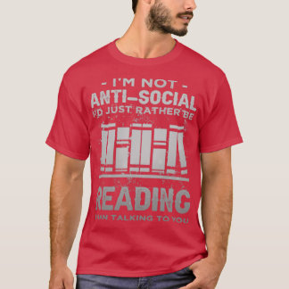 Im Not AntiSocial IdはむしろIntrovであ読る Tシャツ