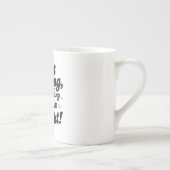 I'm Not Arguing, I'm Just Explaining Why I'm Right ボーンチャイナマグカップ (右)