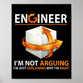 I'm Not Arguing I'm Just Explaining Why I'm Right ポスター (正面)